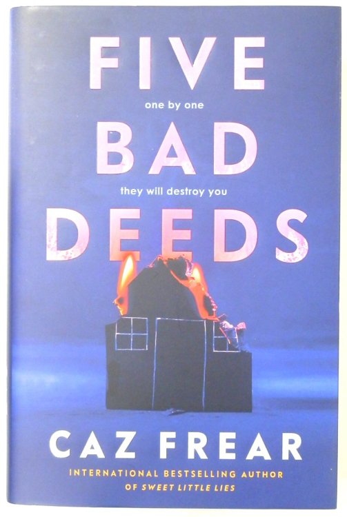 Five Bad Deeds