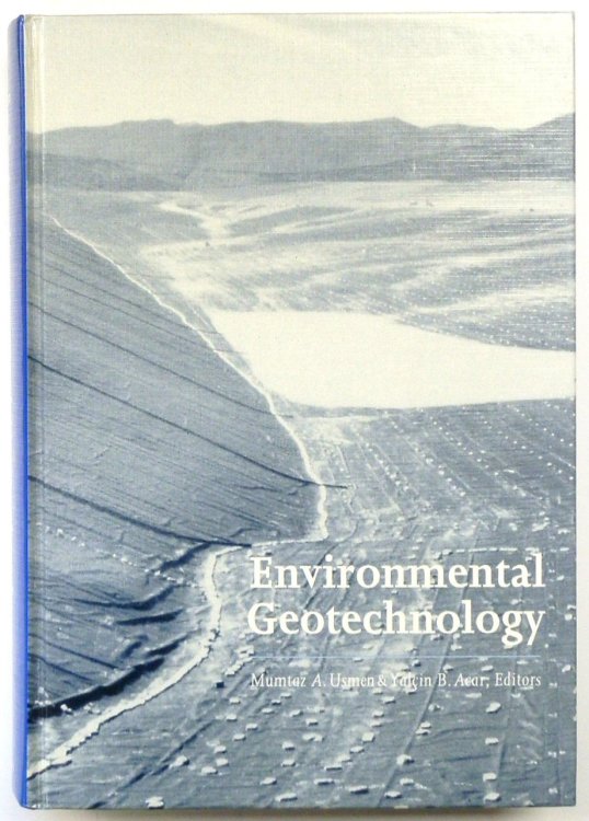 Environmental Geotechnology: Proceedings of the Mediterranean Conference on Environmental Geotechnology: Cesme: Turkey: 25-27 May 1992