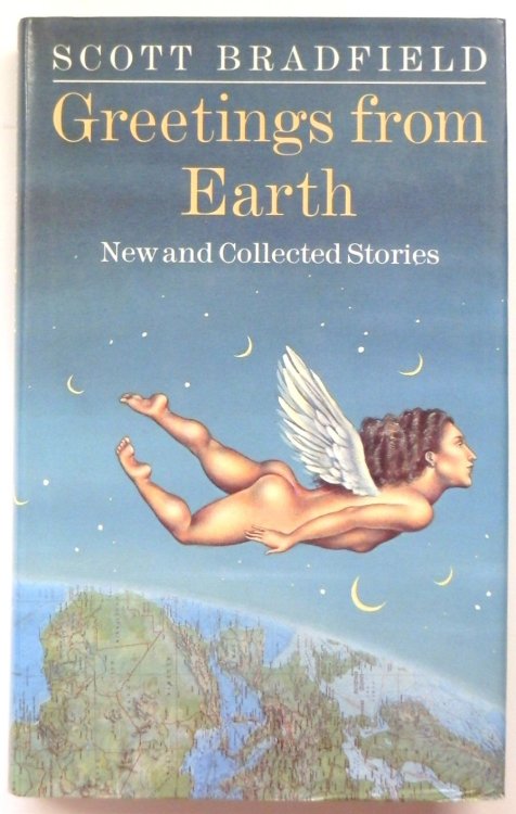 Greetings from Earth: New and Collected Stories