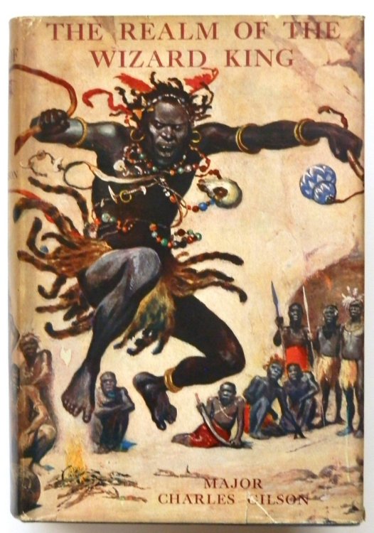 The Realm of The Wizard King: A Romance of Central Africa
