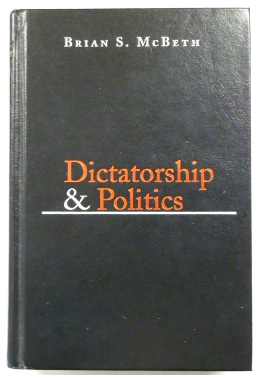Dictatorship and Politics: Intrigue, Betrayal, and Survival in Venezuela, 1908-1935