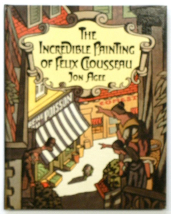 The Incredible Painting of Felix Clousseau