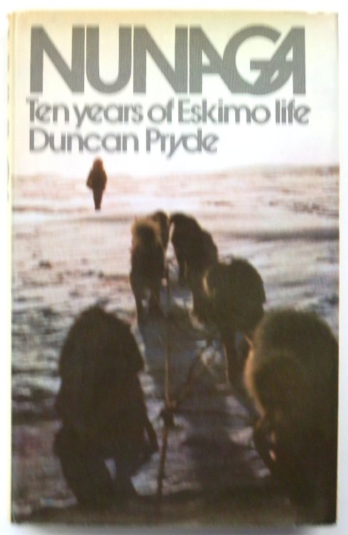 Nunaga: Ten Years of Eskimo Life