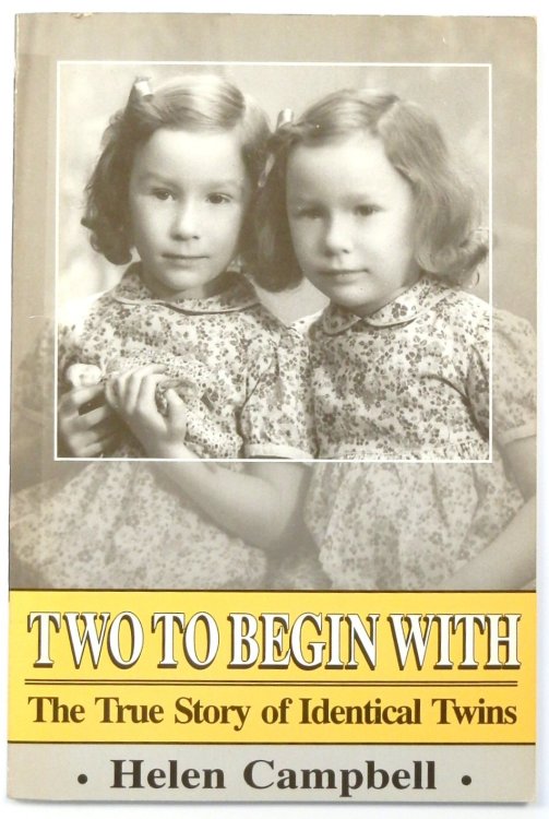Two to Begin With: The True Story of Identical Twins
