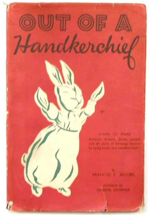 Out of a Handerchief