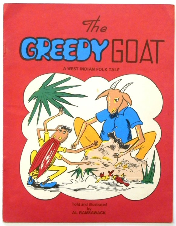 The Greedy Goat: A West Indian Folk Tale