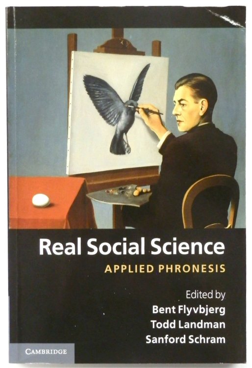Real Social Science: Applied Phronesis
