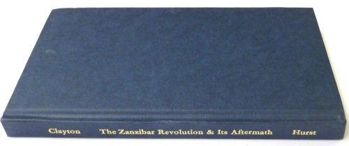The Zanzibar Revolution and its Aftermath