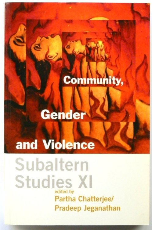 Community, Gender and Violence (Subaltern Studies XI)