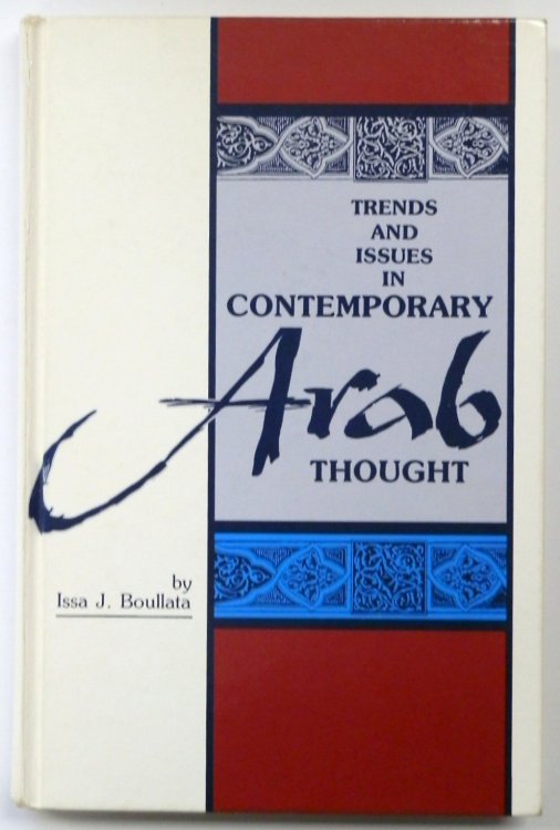 Trends and Issues in Contemporary Arab Thought