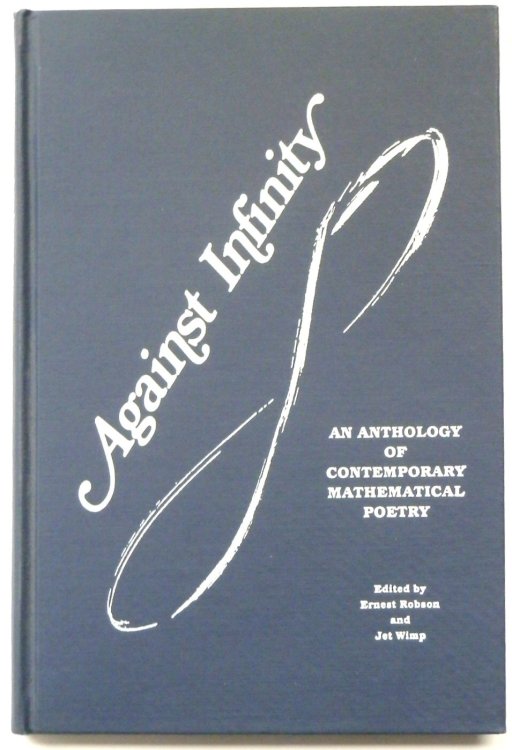 Against Infinity: An Anthology of Contemporary Mathematical Poetry