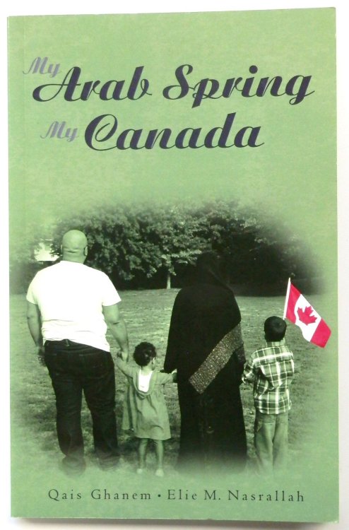 My Arab Spring, My Canada