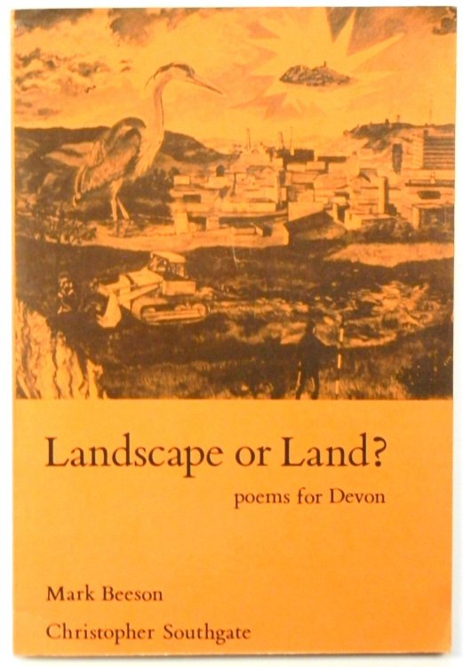 Landscape or Land: Poems for Devon