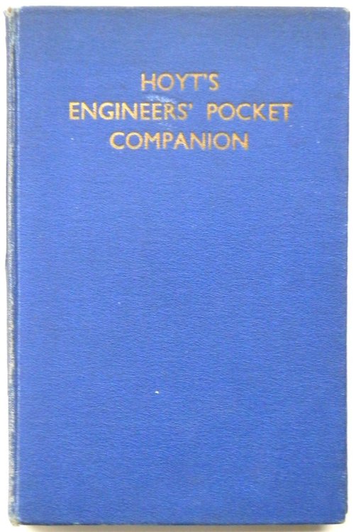 Hoyt's Engineers' Pocket Companion: Fourth Edition