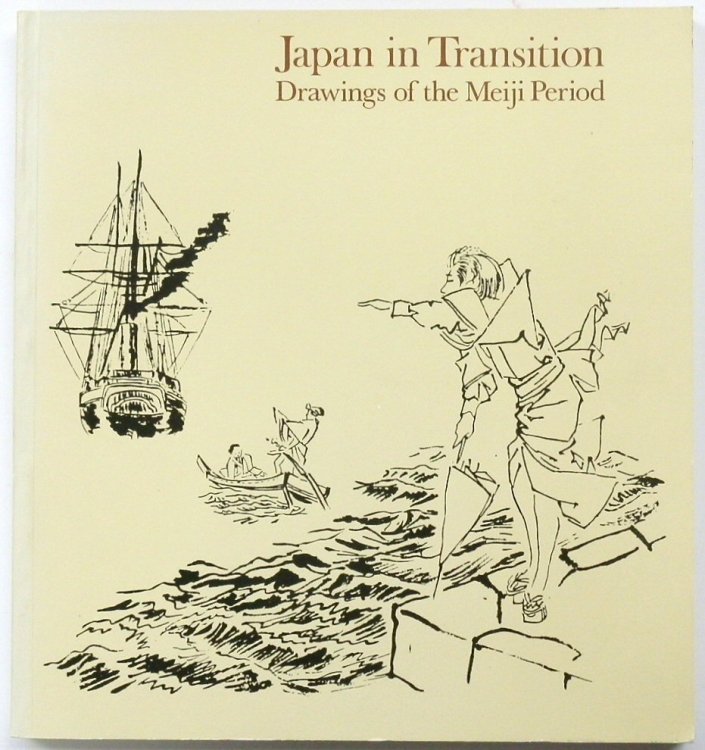 Japan in Transition: Drawings of the Meiji Period