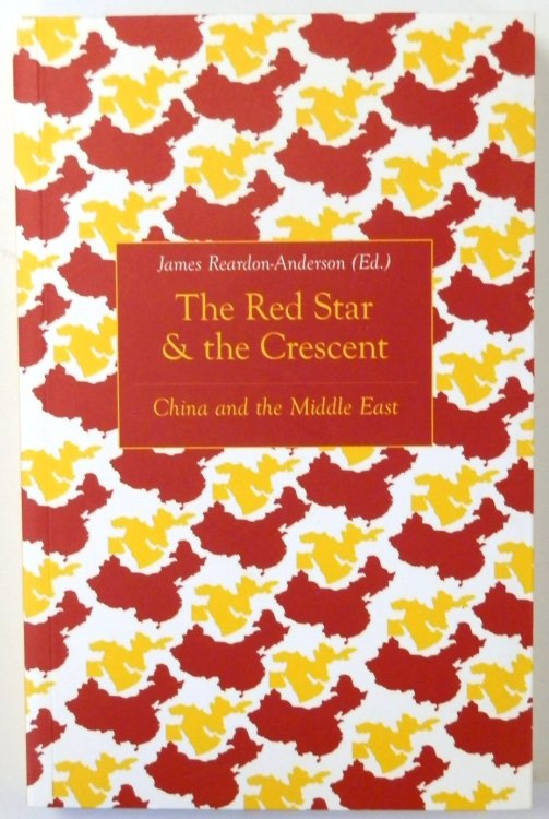 The Red Star and the Crescent: China and the Middle East