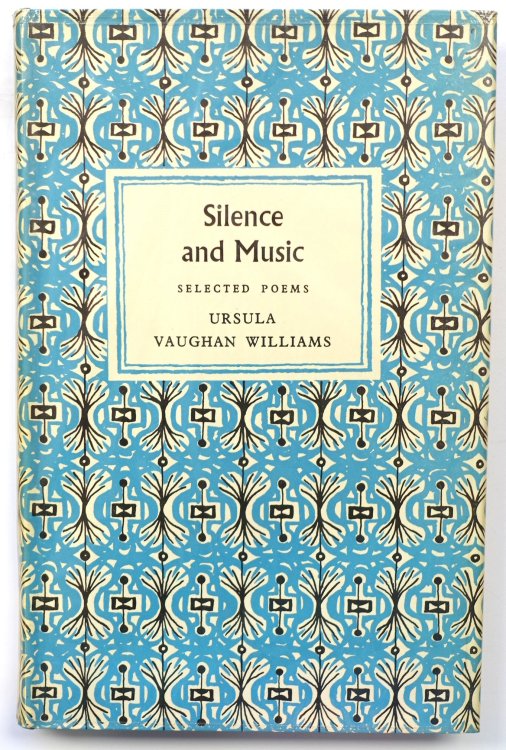 Silence and Music: Selected Poems