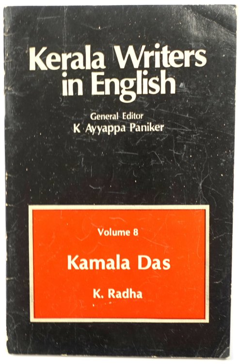 Kerala Writers in English, Volume 8: Kamala Das, K. Radha
