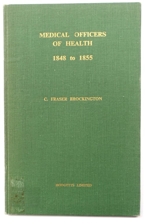 Medical Officers of Health, 1848 to 1855