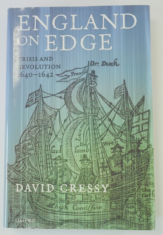 England on Edge: Crisis and Revolution: 1640-1642