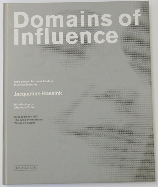 Domains of Influence: Arab Women Business Leaders in a New Economy