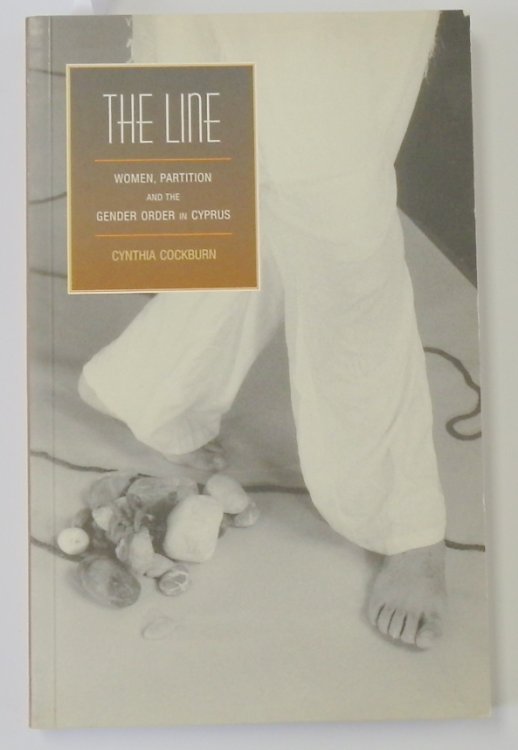 The Line: Women, Partition and the Gender Order in Cyprus