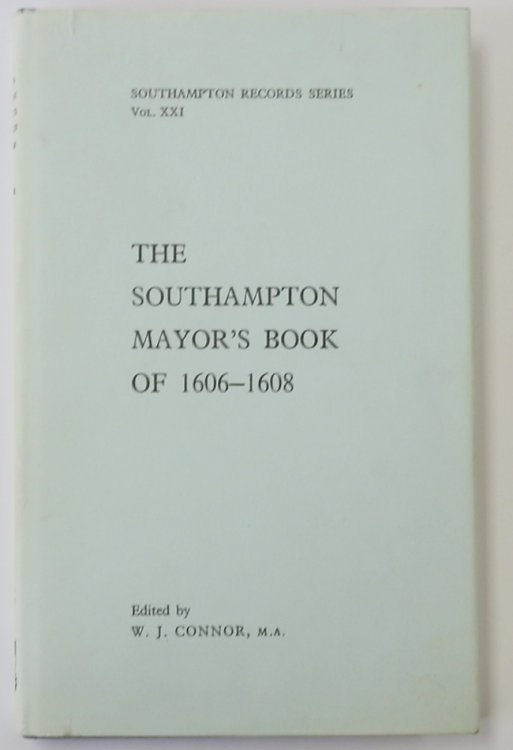 The Southampton Mayor's Book of 1606-1608