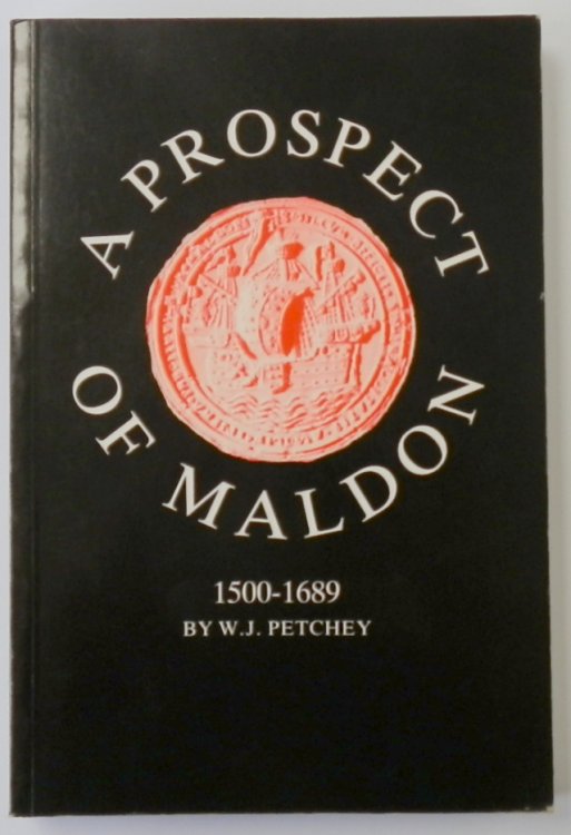 A Prospect of Maldon: 1500-1689