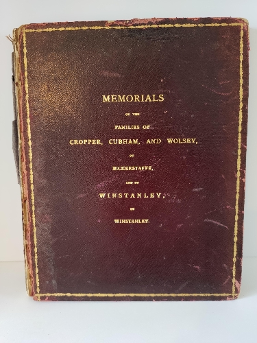 Memorials of the Families of Cropper, Cubham and Wolsey of Bickerstaff and of Winstanley of Winstanley