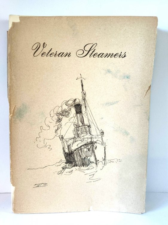 Veteran Steamers: A Story of the Preservation of Steamships