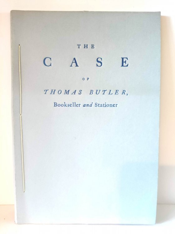 The Case of Thomas Butler, Bookseller and Stationer in Pall-Mall, London, Who Was Most Cruelly Treated at New-Market, October 6, 1753