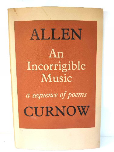 An Incorrigible Music: A Sequence of Poems