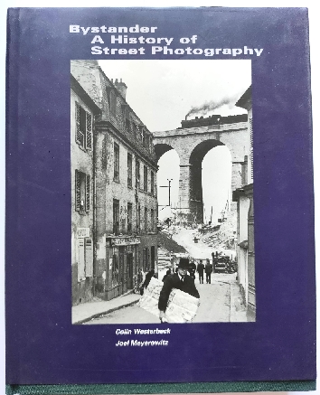 Image for Bystander: A History of Street Photography Bystander: A History of Street Photography