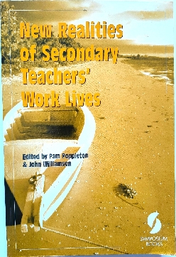 New Realities of Secondary Teachers' Work Lives