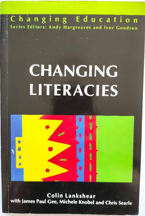 Changing Literacies