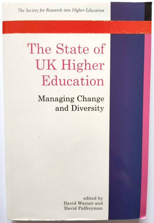 The State of UK Higher Education: Managing Change and Diversity