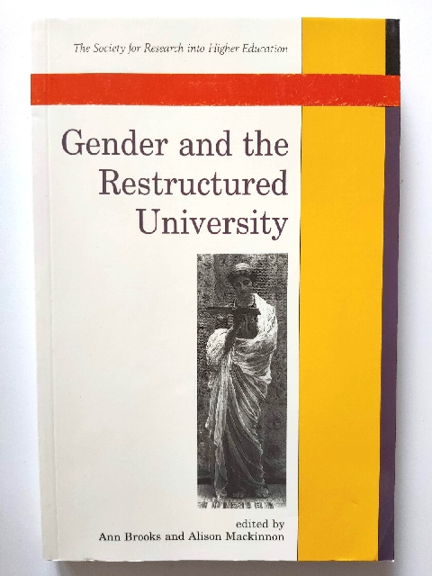 Image for Gender and the Restructured University Gender and the Restructured University