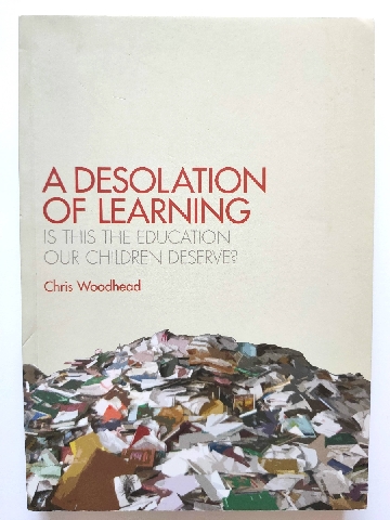 A Desolation of Learning: Is This the Education Our Children Deserve