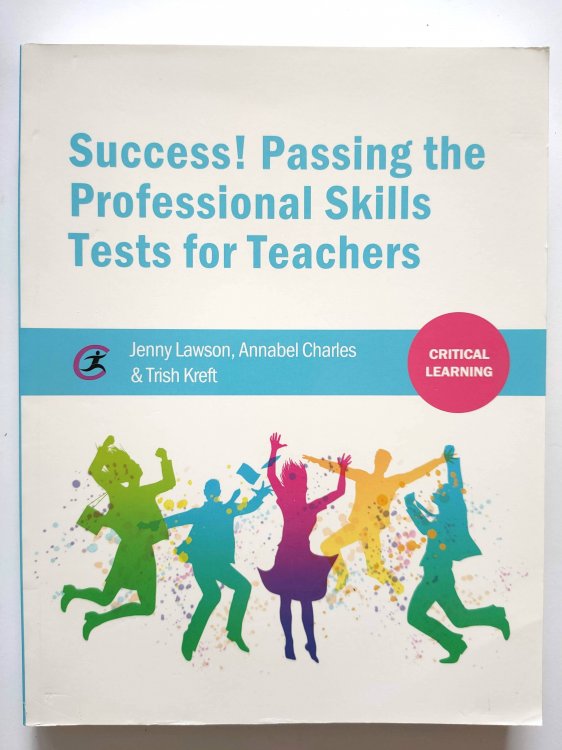 Success!: Passing the Professional Skills Tests for Teachers