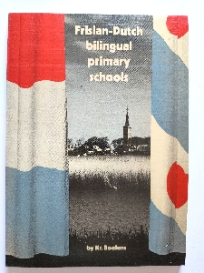 Image for Frisian-Dutch Bilingual Primary Schools Frisian-Dutch Bilingual Primary Schools