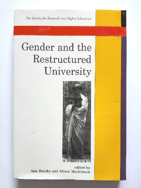 Image for Gender and the Restructured University Gender and the Restructured University