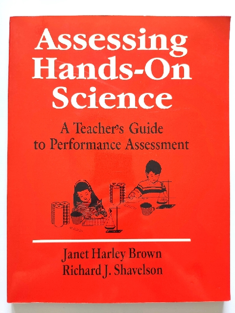 Image for Assessing Hands-On Science: A Teacher's Guide to Performance Assessment Assessing Hands-On Science: A Teacher's Guide to Performance Assessment