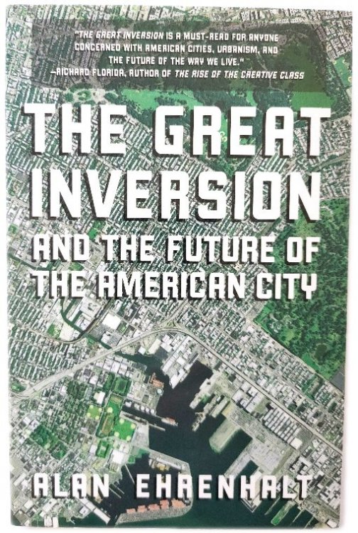 The Great Inversion and the Future of the American City