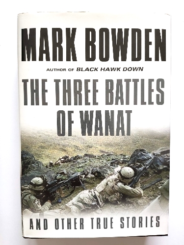 The Three Battles of Wanat and Other True Stories