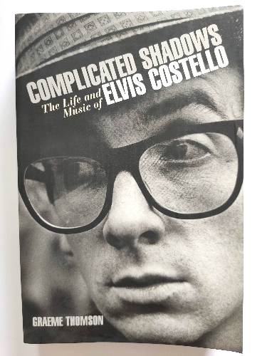 Complicated Shadows: The Life and Music of Elvis Costello