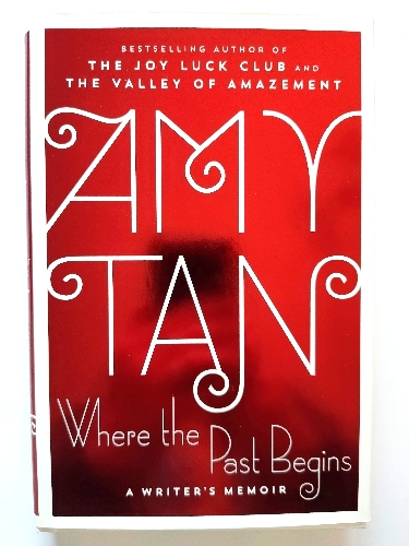 Where the Past Begins: A Writer's Memoir