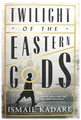 Image for Twilight of the Eastern Gods Twilight of the Eastern Gods