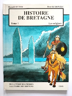 Histoire de Bretagne, Tome 1: Les Origines