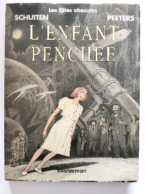 L'enfant PENCHEE (Les CITES Obscures)