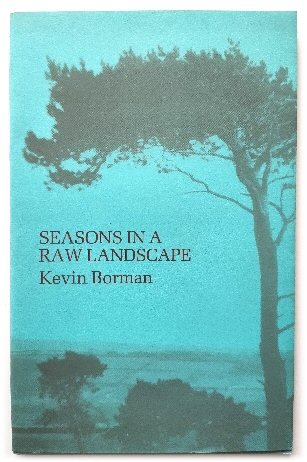 Seasons in a Raw Landscape